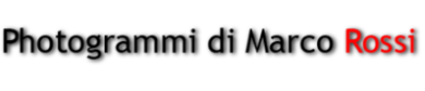 Photogrammi di Marco Rossi